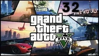 Прохождение Grand Theft Auto V на русском языке 32 миссия (Мистер Ричардс) (ep.32)