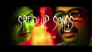 Loosu Penne (sped up) | Vallavan