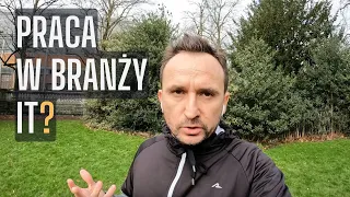 Praca w branży IT?