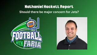Football With Faria: Reacting to Nathaniel Hackett, Jets Report