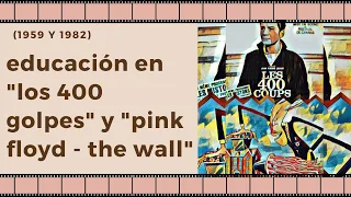 Los 400 Golpes ~ Pink Floyd The Wall