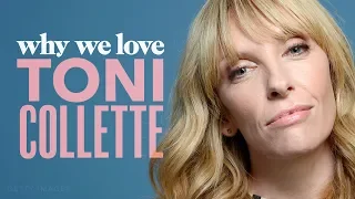 Why We Love Toni Collette