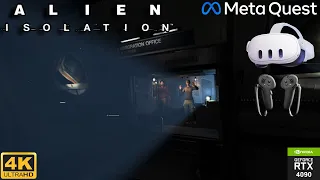 Alien Isolation VR  Gameplay | Meta Quest 3 RTX 4090 Test