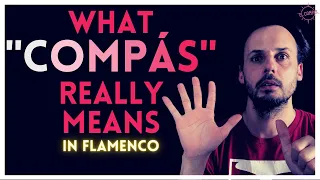 Flamenco Rhythm: What Does "COMPÁS" Really Mean? 6 Different Ways to Use this Word 🤔😱😈👏