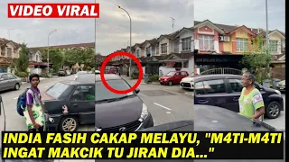 INDIA FASIH CAKAP MELAYU, "M4TI-M4TI INGAT MAKCIK TU JIRAN DIA..."