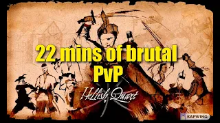 22 minutes of intense Hellish Quart PvP