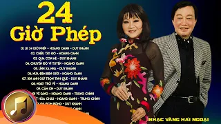 LK 24 Giờ Phép, Chiều Tây Đô...Duy Khánh, Hoàng Oanh - Nhạc Vàng Xưa Hải Ngoại Bất Hủ