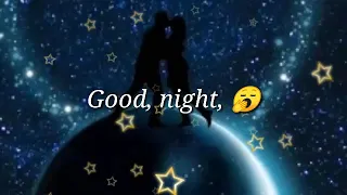 Good night 🥱 whatsapp status lyrics video 🥰❤️
