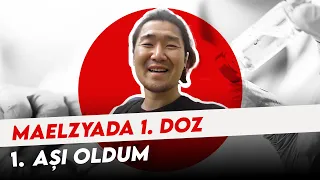 Malezya'da 1.dozu aşı oldım!