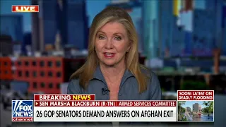 Blackburn Joins Fox News' Martha MacCallum To Discuss Letter To Biden On Afghanistan Withdrawal