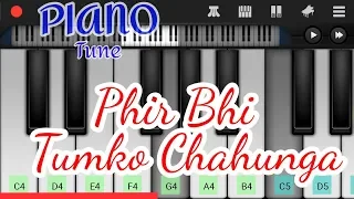 Phir Bhi Tumko Chahunga Slow Version - Easy Mobile Piano Tutorial | Shivam Kumar