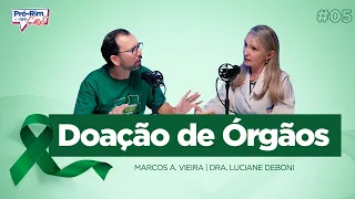 Como é feita a Doação de Órgãos no Brasil? | Pró-RimCast #05