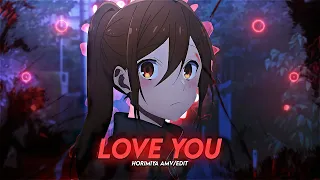 Let Me Love You I Horimiya [AMV/Edit] @itachi_uchiwaz5893