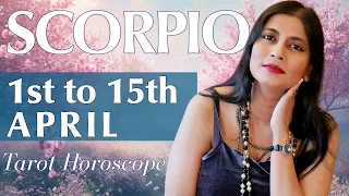 SCORPIO Tarot reading from 1st to 15th April 2024