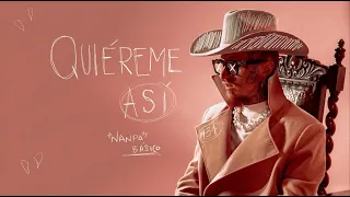 Nanpa Básico - Quiéreme Así (Official Audio)