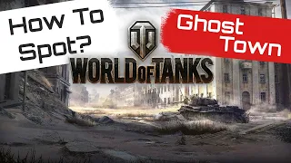 How to Spot on Ghost Town Map (South) in WOT? 8K+ Spotting Damage