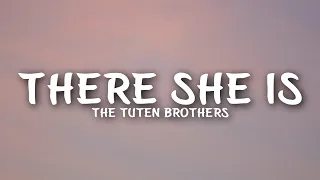 The Tuten Brothers - There She Is (Lyrics)