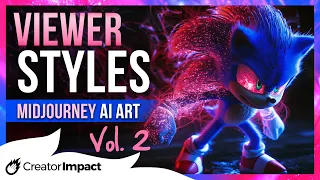 Midjourney Viewer submitted ART STYLES: Volume 2
