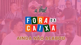 AXTRAL - AINDA NÃO ACABOU