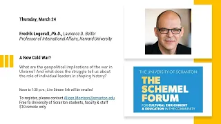 Schemel Forum: A New Cold War? How To Think About the Struggle in Ukraine. Mar. 24, 2022 - upd.