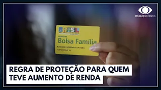 Bolsa Família: regra de proteção para quem teve aumento de renda | Jornal da Noite