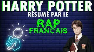 LE RÉSUMÉ DU RAP FRANÇAIS #1 - Harry Potter