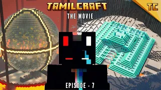 Tamilcraft Movie | Episode - 7 I CBE_Ghoul[Tamil] | Minecraft Tamil