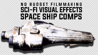 VFX OVERVIEW: COMPOSITING SCI-FI SPACE SHIPS AT ANY LEVEL