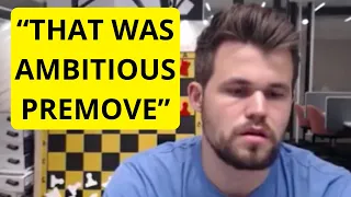 Magnus Carlsen: «That Was An Ambitious Premove»