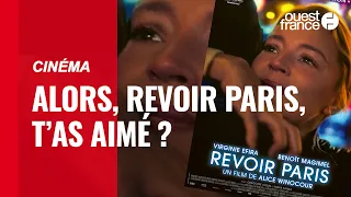 Alors, « Revoir Paris », le nouveau film avec Virginie Efira, t’as aimé ?