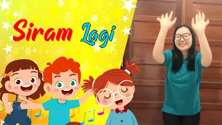 Siram Lagi - Peraga Lagu Sekolah Minggu