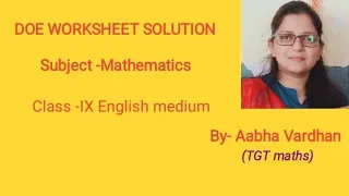 Class -9 Maths Worksheet no 45 : 16 October 2020: English medium