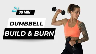 30 min Dumbbell Build and Burn Workout | No Jumping, No Repeat