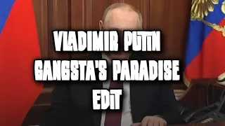 Vladimir Putin Gangsta's paradise edit