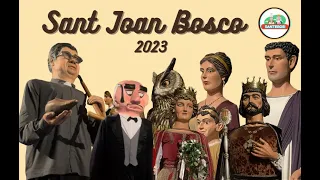 Sant Joan Bosco 2023 La Llàntia - Cercavila de Gegants