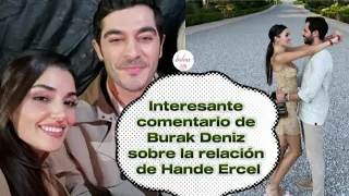 Interesante comentario de Burak Deniz sobre la relación de Hande Ercel#hanbur #burak #hande #haymur