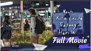 Nanti Kita Cerita Tentang Hari Ini - Full Movie #NKCTHI Eps 1-3