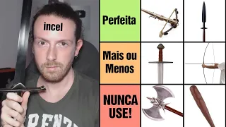 Qual é a melhor ARMA MEDIEVAL?