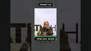 Penting Untuk Diketahui || Kajian Singkat Ustadz Adi Hidayat