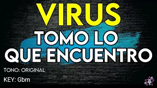 Virus - Tomo Lo Que Encuentro - Karaoke Instrumental