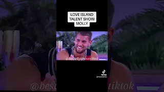 LOVE ISLAND TALENT SHOW MOLLY