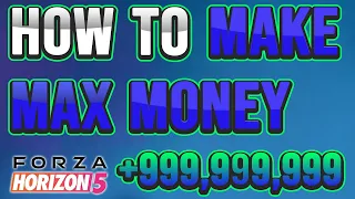 Making MAX MONEY the EASY way (17 new cars) - Forza Horizon 5