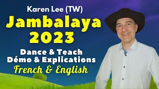 Jambalaya 2023 Line Dance (Dance & teach / Démo & Explications / French & English)