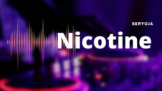 Seryoja-Nicotine(Official Lyrics)Ugtei