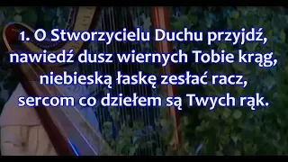 Hymn do Ducha Świętego: O Stworzycielu Duchu przyjdź + tekst