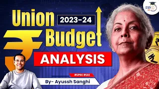 Union Budget 2023- 24 Analysis | UPSC Economy | Highlights