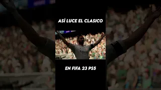 ASÍ LUCE el Clásico REAL MADRID vs BARCELONA en FIFA 23 PS5 #barcelona #realmadrid #futbol #fifa23