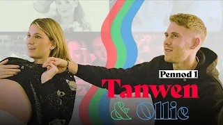 Tanwen & Ollie Pennod 1 | Cyfres Realiti Newydd | New Reality Show