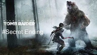 Rise of Tomb Raider  - Walkthrough - Secret Ending |After End Credits Scene| |No commentary|