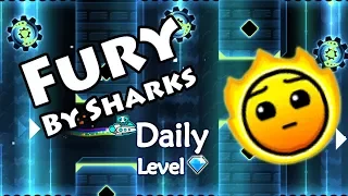 Geometry Dash - Fury (By Sharks) ~ Daily Level #249 [All Coins]